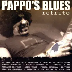 Refrito - Pappo's Blues