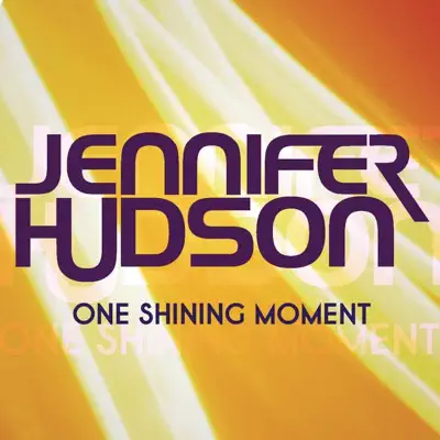 One Shining Moment - Single - Jennifer Hudson