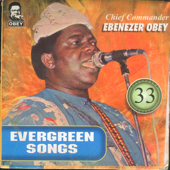 Evergreen Songs 33 - Ebenezer Obey