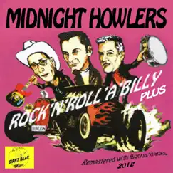 Rock 'N' Roll 'a' Billy Plus. by Midnight Howlers album reviews, ratings, credits