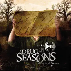 A Drug of All Seasons - F5