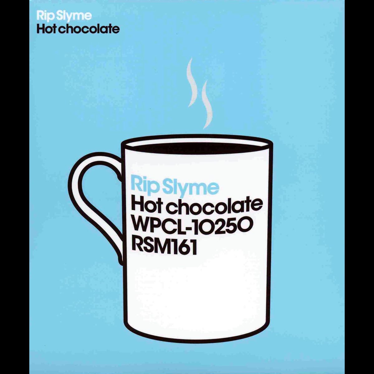 Hot Chocolate - EP by RIP SLYME.