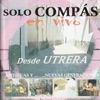 Solo Compás en Vivo - Desde Utrera