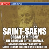 Saint-Saëns: Symphony No. 3 "Organ" & The Carnival of the Animals artwork