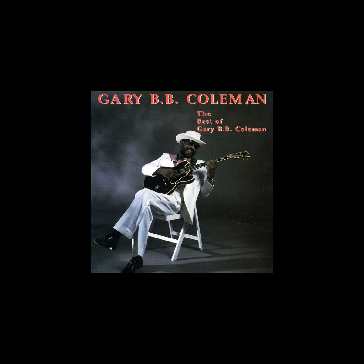 ‎The Best Of Gary B.B. Coleman De Gary B.B. Coleman En Apple Music