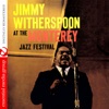 Jimmy Witherspoon at the Monterey Jazz Festival (Remastered) [Live] - EP