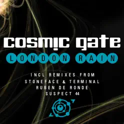 London Rain - EP - Cosmic Gate