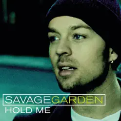 Hold Me - EP - Savage Garden