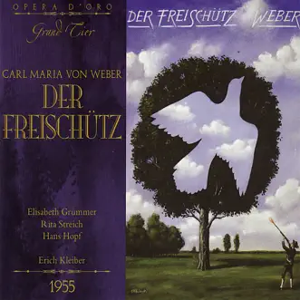 Weber: Der Freischütz by Cologne Radio Symphony Orchestra & Chorus & Erich Kleiber album reviews, ratings, credits