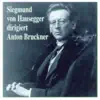 Siegmund von Hausegger dirigiert Anton Bruckner album lyrics, reviews, download