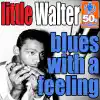 Stream & download Blues With A Feeling (Digitally Remastered) - Single