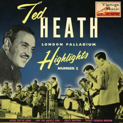 Vintage Jazz Nº18 - EPs Collectors "Ted Heath London Palladium Highlights" November 1955 - Ted Heath Vintage Jazz Nº18 - EPs Collectors "Ted Heath London Palladium Highlights" November 1955 - Ted Heath