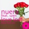 Love Lost (Kim Svard Remix) [feat. Szen] - Nuera lyrics