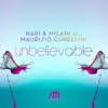 Stream & download Unbelievable - Single