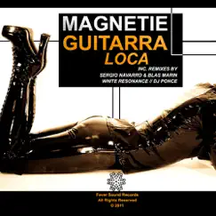 Guitarra Loca - EP by MAGNETIE album reviews, ratings, credits