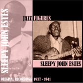 Sleepy John Estes - Special Agent (Railroad Police Blues)
