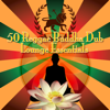 50 Reggae Buddha Dub Lounge Essentials - Artisti Vari