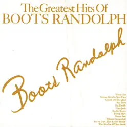 Boots Randolph's Greatest Hits - Boots Randolph Boots Randolph's Greatest Hits - Boots Randolph