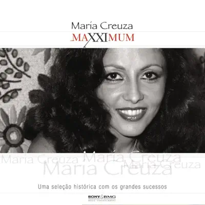 Maxximum: Maria Creuza - Maria Creuza Maxximum: Maria Creuza - Maria Creuza