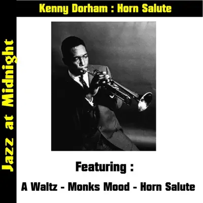 Horn Salute - Kenny Dorham