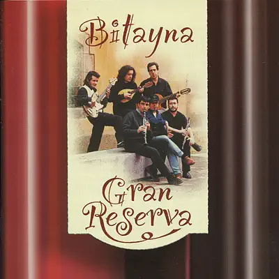 Gran Reserva - Bitayna