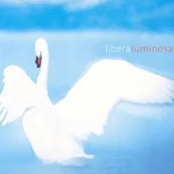 Luminosa - Libera