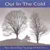 Out In the Cold (Perry Danos Sings The Songs of Bob Levy)