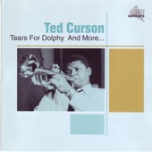 Ted Curson - Tears for Dolphy