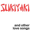 Sukiyaki and Other Love Songs