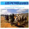 Les Pétroleuses (Bande originale du film) album lyrics, reviews, download