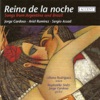 Reina de la Noche - Songs from Argentina and Brazil