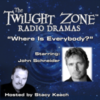 Rod Serling - Where Is Everybody?: The Twilight Zone Radio Dramas artwork