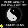 Forgiveness (feat. Angie Brown & Simon Green) - EP album lyrics, reviews, download