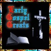 Early Gospel Greats