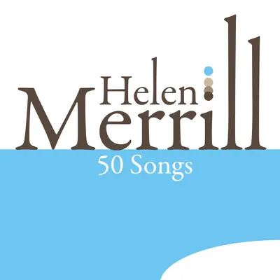 50 Songs - Helen Merrill