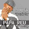 Cellular (feat. Rick Ross & Elephant Man) - Single album lyrics, reviews, download