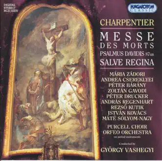 Messe des Morts by Orfeo Orchestra, Purcell Choir & György Vashegyi album reviews, ratings, credits