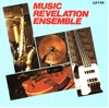 MUSIC REVELATION ENSEMBLE