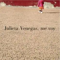 Me Voy - Single - Julieta Venegas
