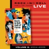 Rock and Roll Hall of Fame, Vol. 8: 2004-2005 (Live)