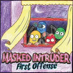 First Offense - EP - Masked Intruder