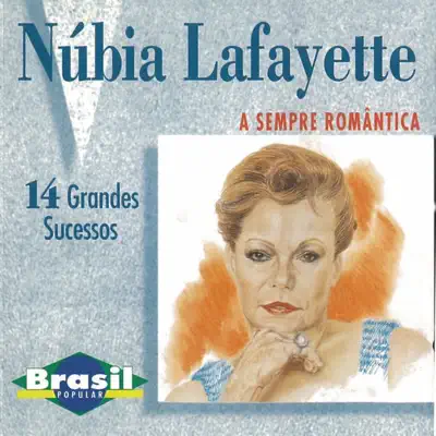 A Sempre Romântica - Núbia Lafayette