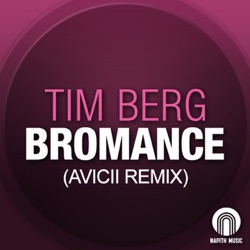 Tim Berg - Bromance (Avicii's Radio Edit)