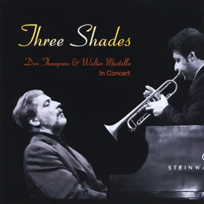 Three Shades - Don Thompson Three Shades - Don Thompson
