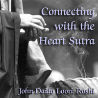 John Daido Loori Roshi - Connecting with the Heart Sutra: Mazu's Heart Sutra artwork