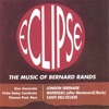 ECLIPSE - Music of Bernard Rands