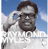 Raymond Myles - Be On Fire