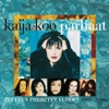 Kaija Koo - Tinakenkätyttö