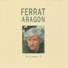 Ferrat chante Aragon, vol. 2