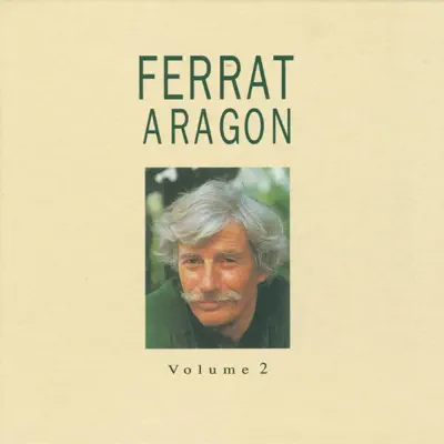 Ferrat chante Aragon, vol. 2 - Jean Ferrat